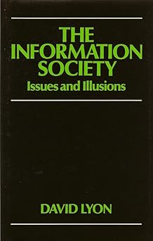 The Information Society: Issues and Illusions book cover
