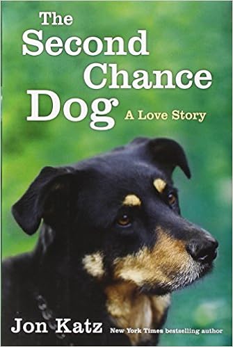 The Second-Chance Dog: A Love Story book cover
