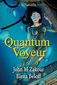 Paperback Quantum Voyeur: A Novella Book
