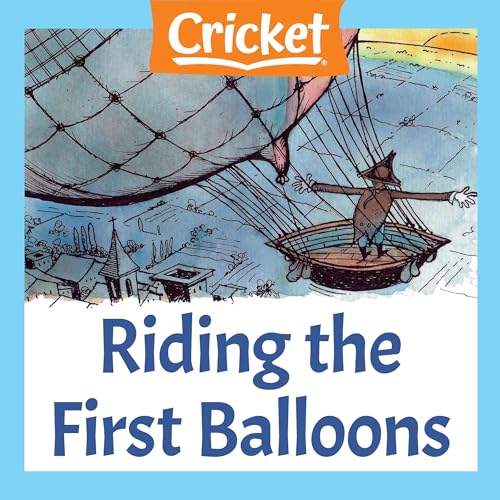 Riding the First Balloons by David L. Bristow episode artwork
