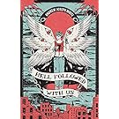 Hell Followed with Us