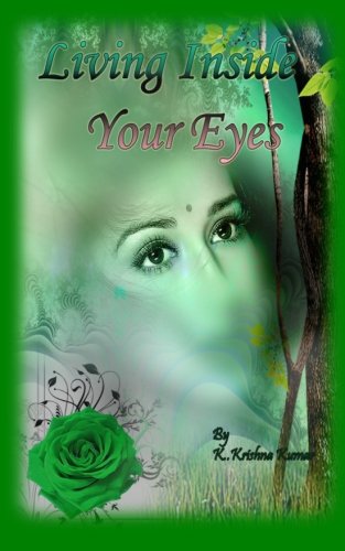 Living Inside Your Eyes