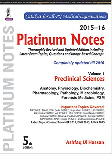 Platinum Notes: Preclinical Sciences (2015-16) (Volume - 1) (5th/E 2016)