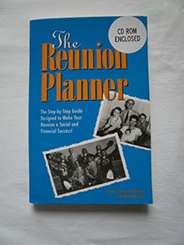 Paperback The Reunion Planner: The Step-By-Step Guide Designed to Make Your Reunion a Social and Financial Success! Book