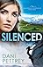 Silenced: An Adventurous Action Suspense Thriller Detective Romance (Alaskan Courage)