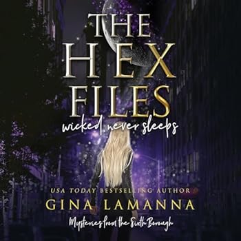 The Hex Files: Wicked Never Sleeps