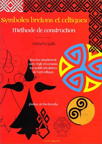 Télécharger Symboles bretons et celtiques : Méthode de construction Livre PDF Gratuit