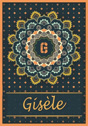 Gisèle: Carnet de notes A5 | Prénom personnalisé Gisèle | Monogramme G | Cadeau d'anniversaire p Gisèle: Carnet de notes A5 | Prénom personnalisé Gisèle | Monogramme G | Cadeau d'anniversaire p