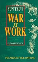 War at Work: Applying Sun Tzu's Art of War in Today's Business World 9679783405 Book Cover