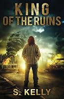 King of the Ruins (The Endgame) 0994941935 Book Cover