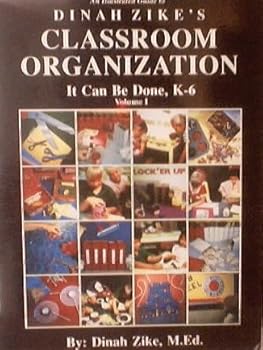 Paperback An Illustrated Guide to Dinah Zike's Classroom Organization, It Can Be Done, K-6, Volume I Book