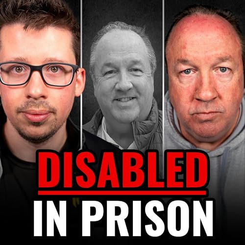 I Was Disabled in Prison &mdash; This Is How They Treated Me | Joseph Murphy
