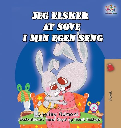 I Love to Sleep in My Own Bed (Danish Children's Book) (Danish Bedtime Collection) (Danish Edition)