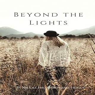 Beyond the Lights Audiolibro Por Nicole Higginbotham-Hogue arte de portada