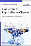  Kurzlehrbuch Physikalische Chemie von Atkins. Peter W. (2008) Gebundene Ausgabe