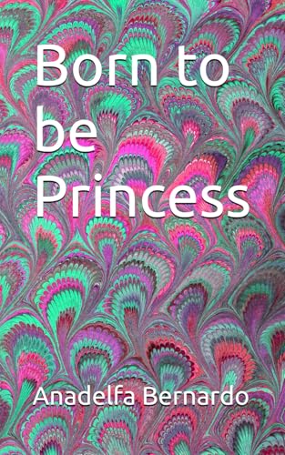 Born to be Princess
