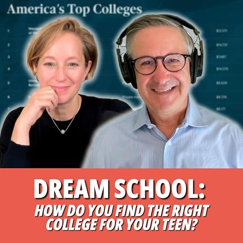 Page de couverture de 236: Dream School: How Do You Find the Right College for Your Teen?