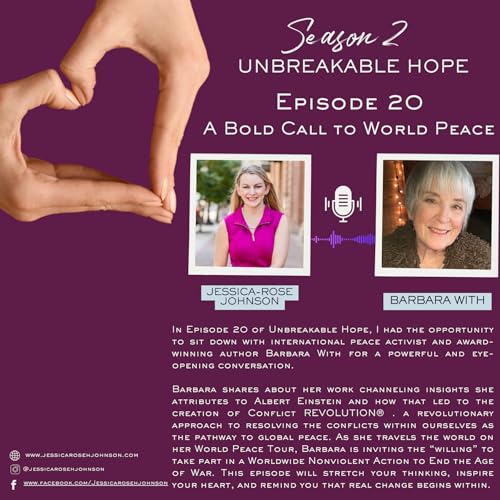 S2E20 A Bold Call to World Peace with Barbara With