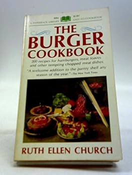 Paperback The Burger Cookbook Book