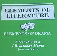 Elements of Drama: A Study Guide to I Remember Mama 0030323932 Book Cover