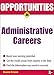 Opportunities in Administrative Assistant Careers (Opportunities in€¦Series)