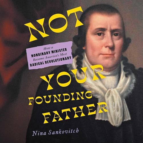 Page de couverture de Not Your Founding Father
