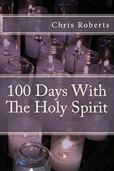 Paperback 100 Days With The Holy Spirit Book