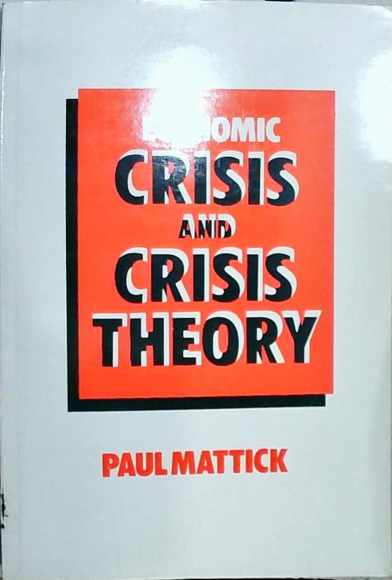 Economic Crisis and Crisis Theory