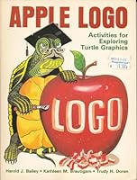Apple LOGO: Activities for exploring turtle graphics 089303312X Book Cover