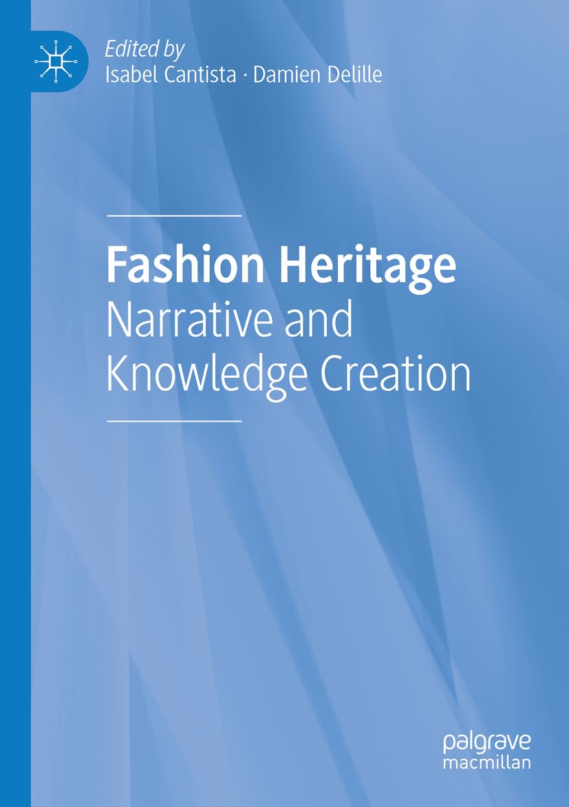 Fashion Heritage Narrative guide académique recherche mode et culture textile