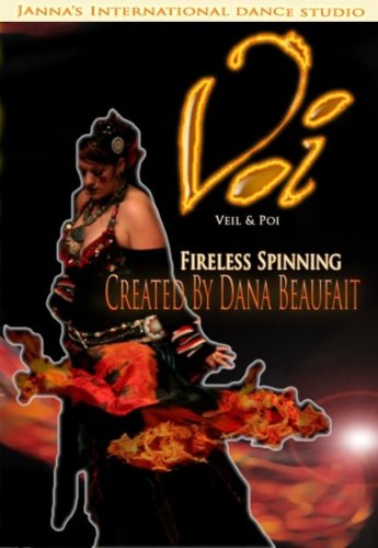 Voi (Veil & Poi): Fireless Spinning for Belly Dancers