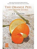 The Orange Peel and Other Satires 1592644384 Book Cover