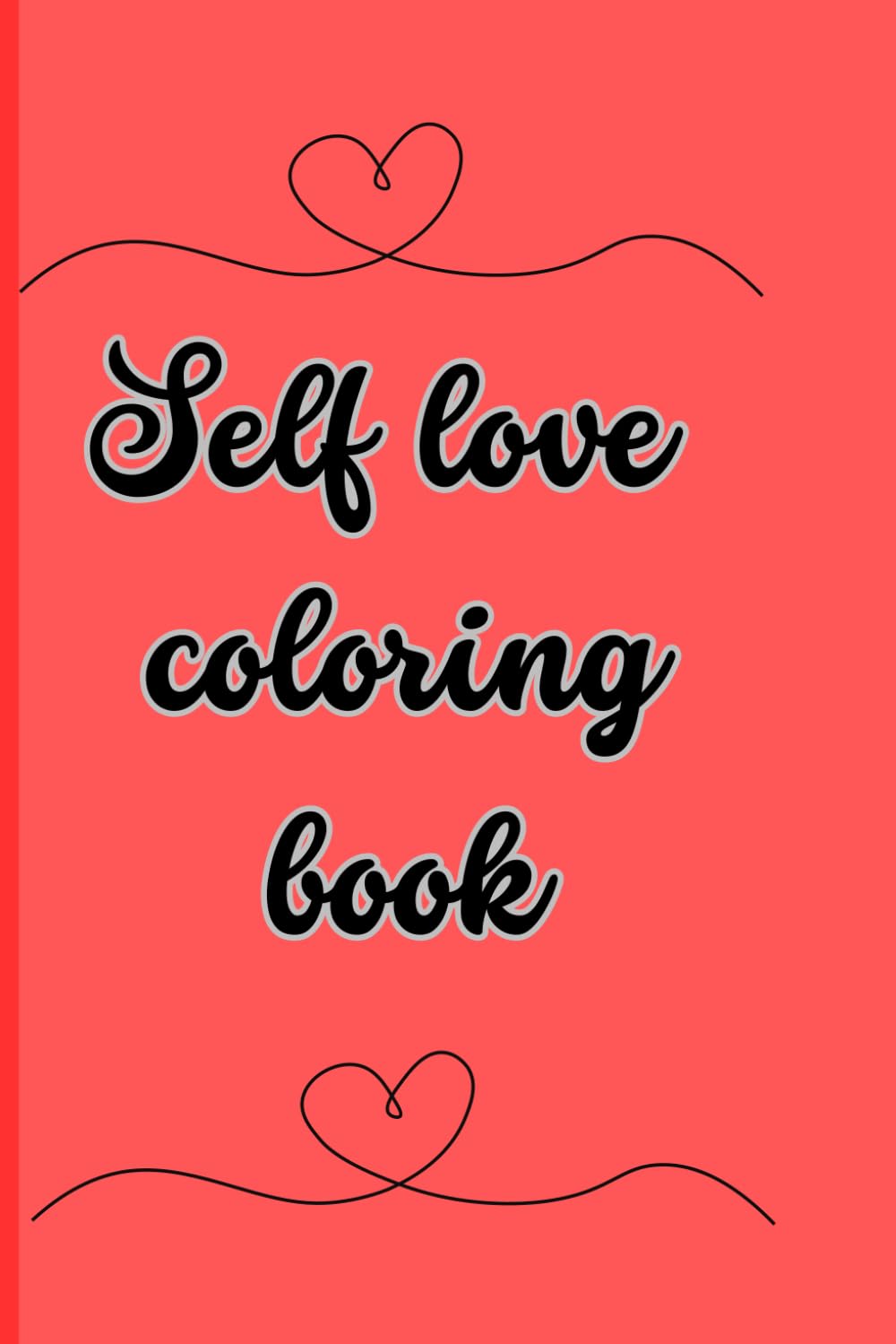 Self love coloring book