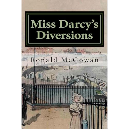 Miss Darcy's Diversions Audiobook By Ronald McGowan cover art