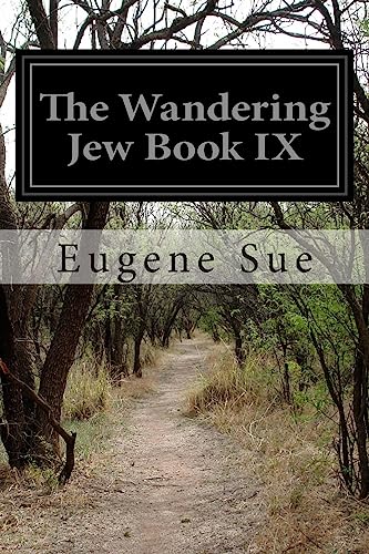 The Wandering Jew Book IX 1511548703 Book Cover