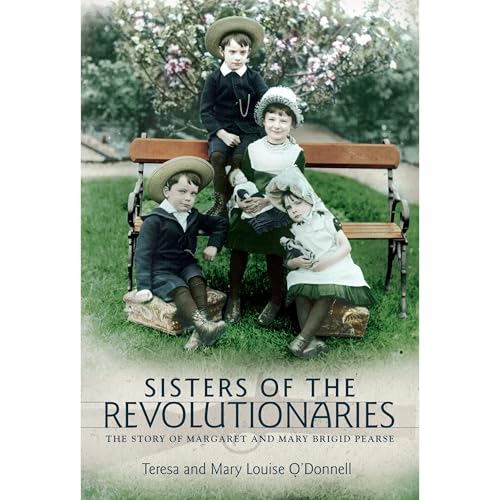 Sisters of the Revolutionaries by Teresa O’Donnell, Mary Louise O’Donnell episode artwork