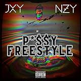  Pissy Freestyle [Explicit]