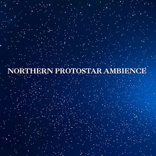 Carufo, Northern Protostar Ambience & Apollo Aspect