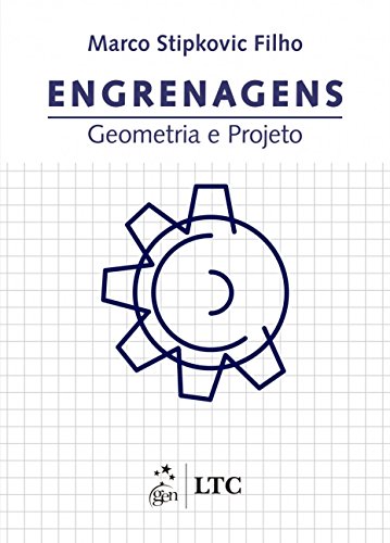 Engrenagens: Geometria e projeto