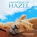 A Bedtime Story for Hazel: Personalized Children's Books (Bedtime Stories with Personalization)