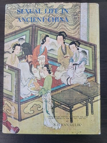 Sexual Life in Ancient China: A Preliminary Sur... 9004039171 Book Cover