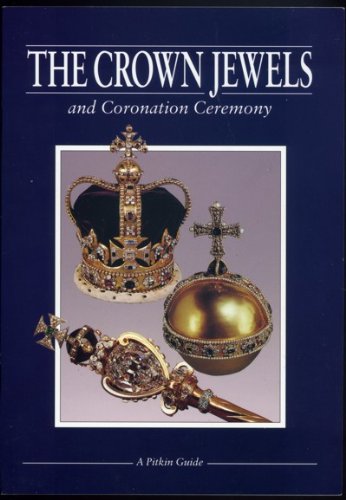 The Crown Jewels and Coronation Ceremony