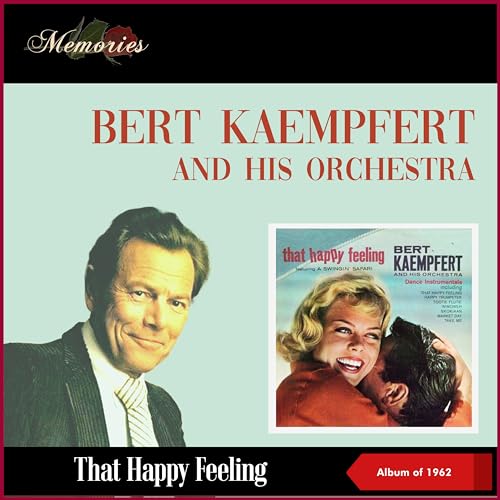 Bert Kaempfert & His Orchestra That Happy Feeling