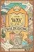 The Way of the Wilderking (The Wilderking Trilogy Book 3)