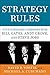 Strategy Rules: Five Timeless Lessons from Bill Gates, Andy Grove and Steve Jobs [Paperback] [May 10, 2015] David B. Yoffie and Michael A. Cusumano