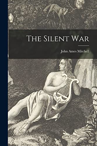 The Silent War