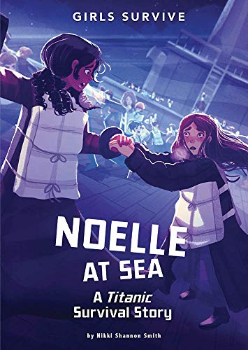 Noelle at Sea: A Titanic Survival Story Livre PDF Gratuit
