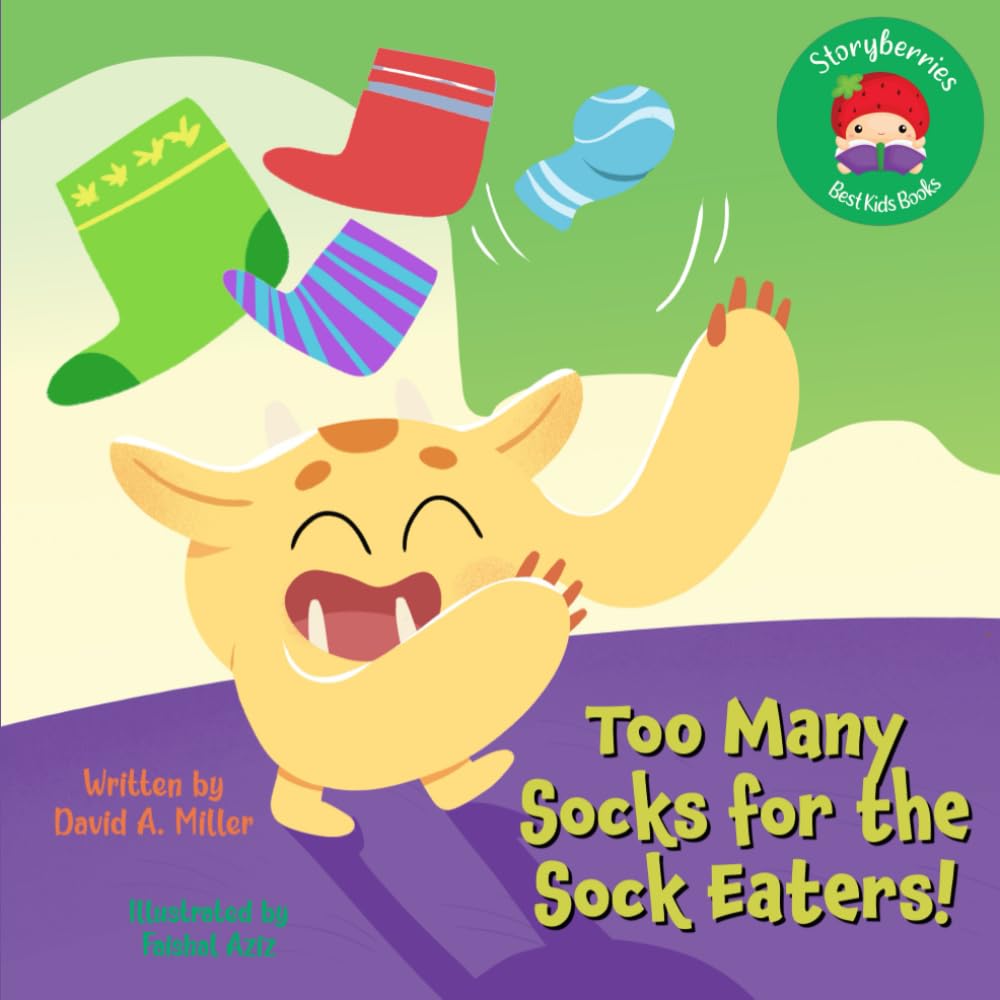Too Many Socks for the Sock Eaters: Book 4 of the Sock Eaters Stories!
