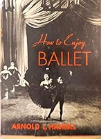 How to enjoy ballet B0006ASQJG Book Cover
