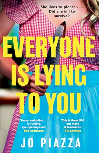 Everyone Is Lying To You: The Brand-New Gripping Domestic Psychological Suspense Thriller For 2025!